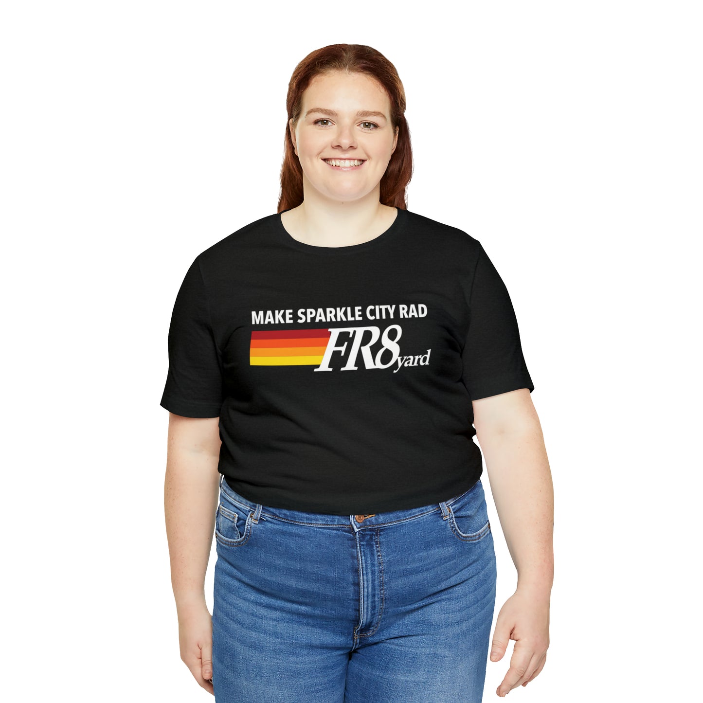 FR8yard Make Sparkle City Rad Short Sleeve Tee