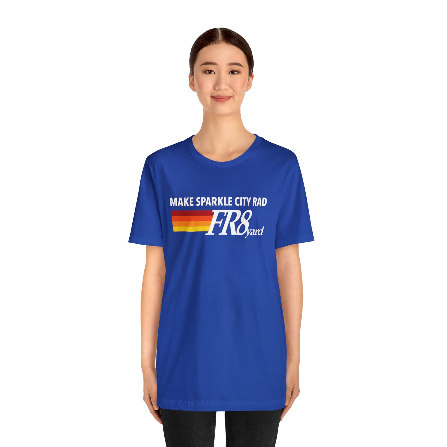 FR8yard Make Sparkle City Rad Short Sleeve Tee