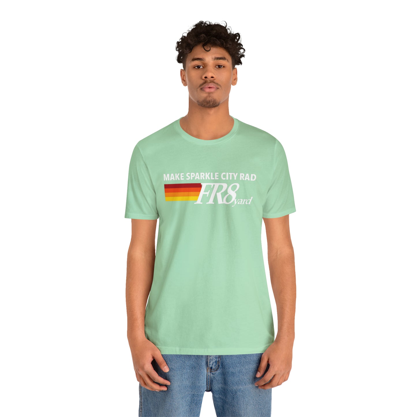 FR8yard Make Sparkle City Rad Short Sleeve Tee