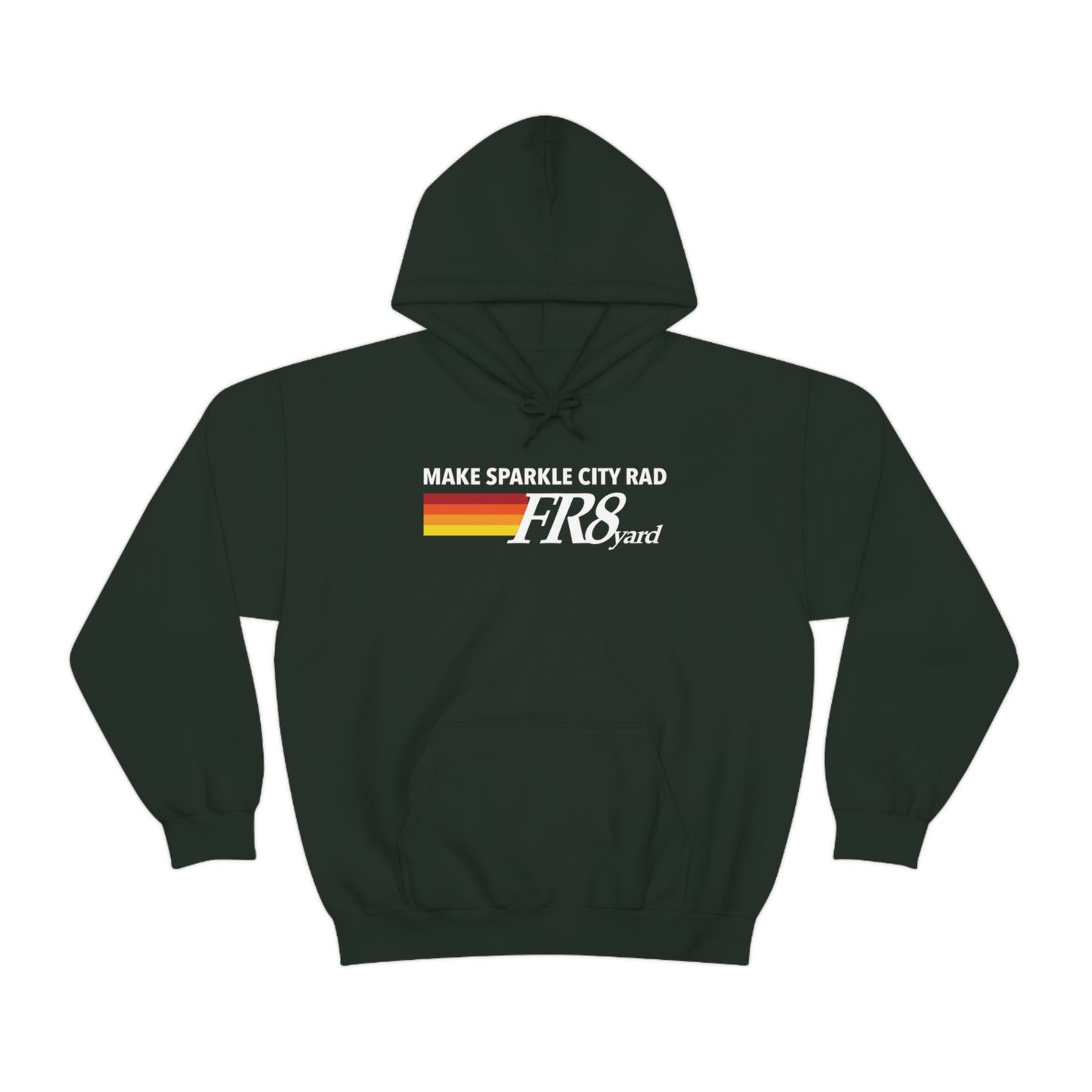 FR8yard Make Sparkle City Rad Hooded Sweatshirt