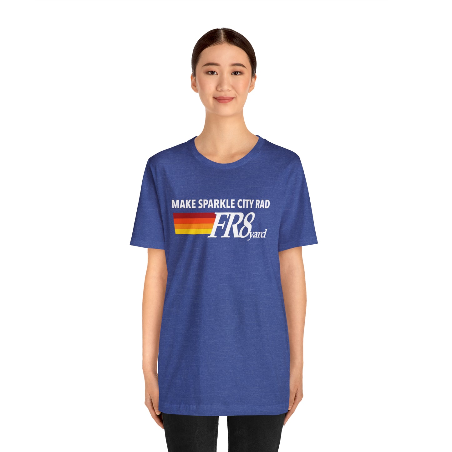 FR8yard Make Sparkle City Rad Short Sleeve Tee
