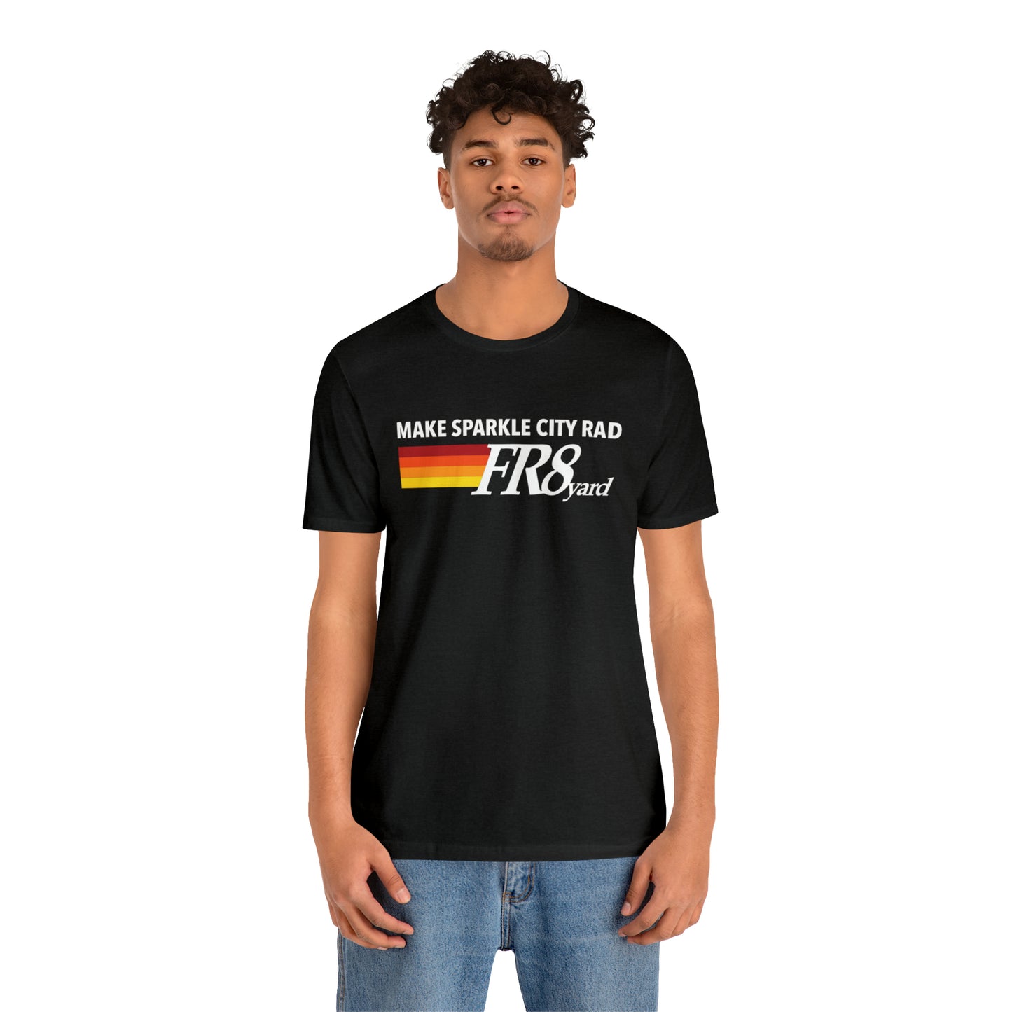 FR8yard Make Sparkle City Rad Short Sleeve Tee