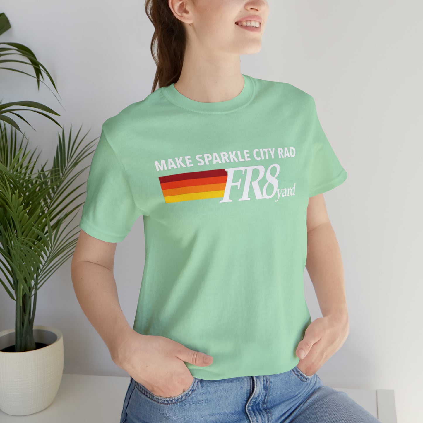 FR8yard Make Sparkle City Rad Short Sleeve Tee