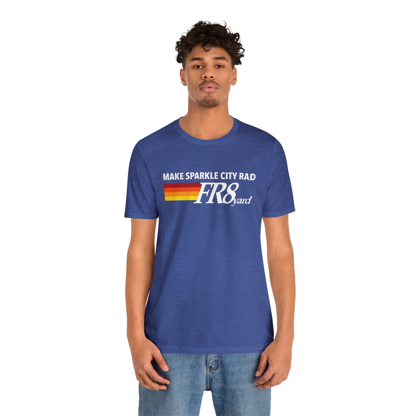 FR8yard Make Sparkle City Rad Short Sleeve Tee