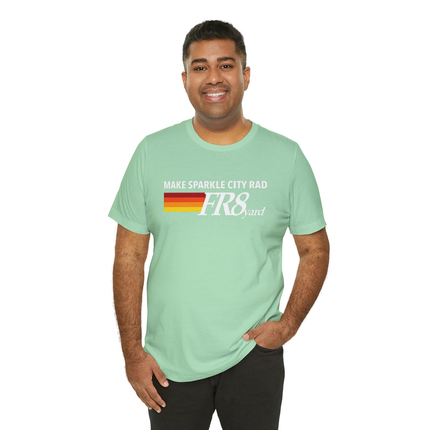 FR8yard Make Sparkle City Rad Short Sleeve Tee