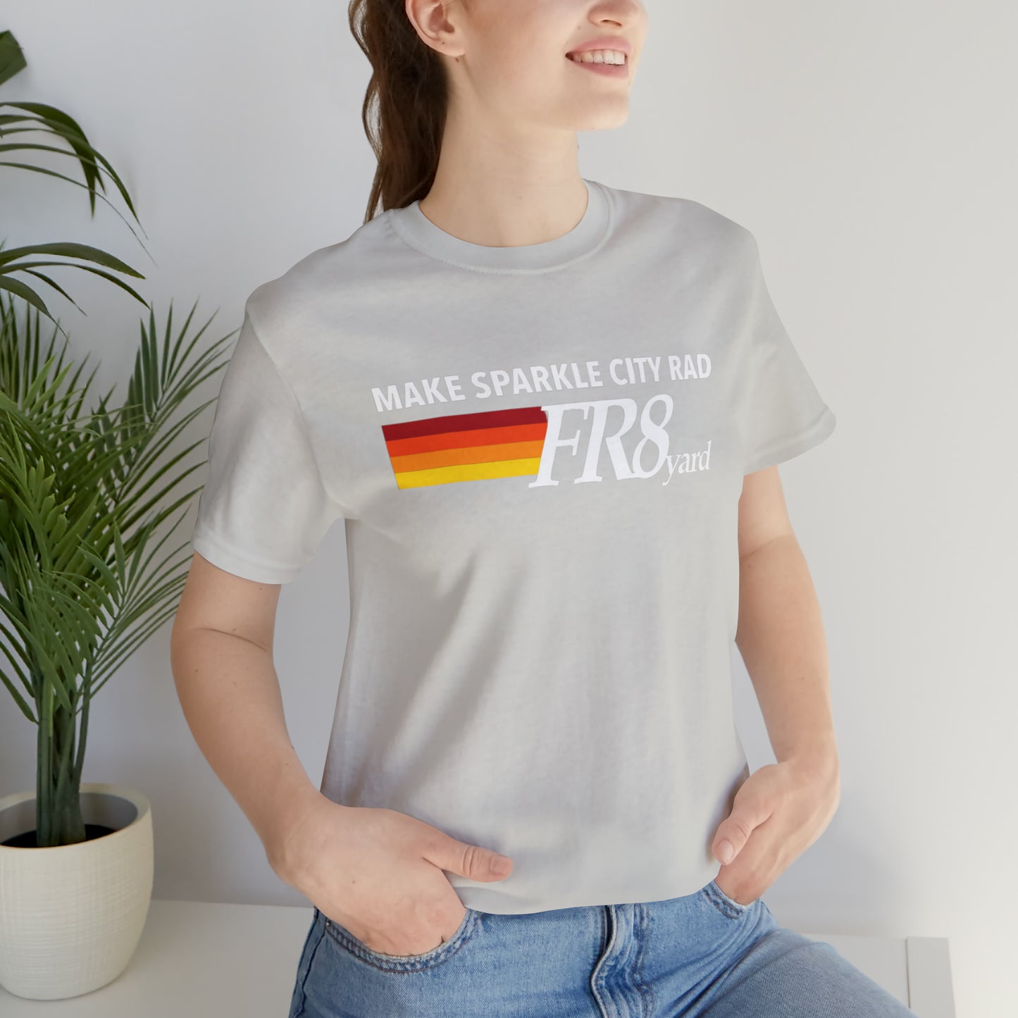 FR8yard Make Sparkle City Rad Short Sleeve Tee