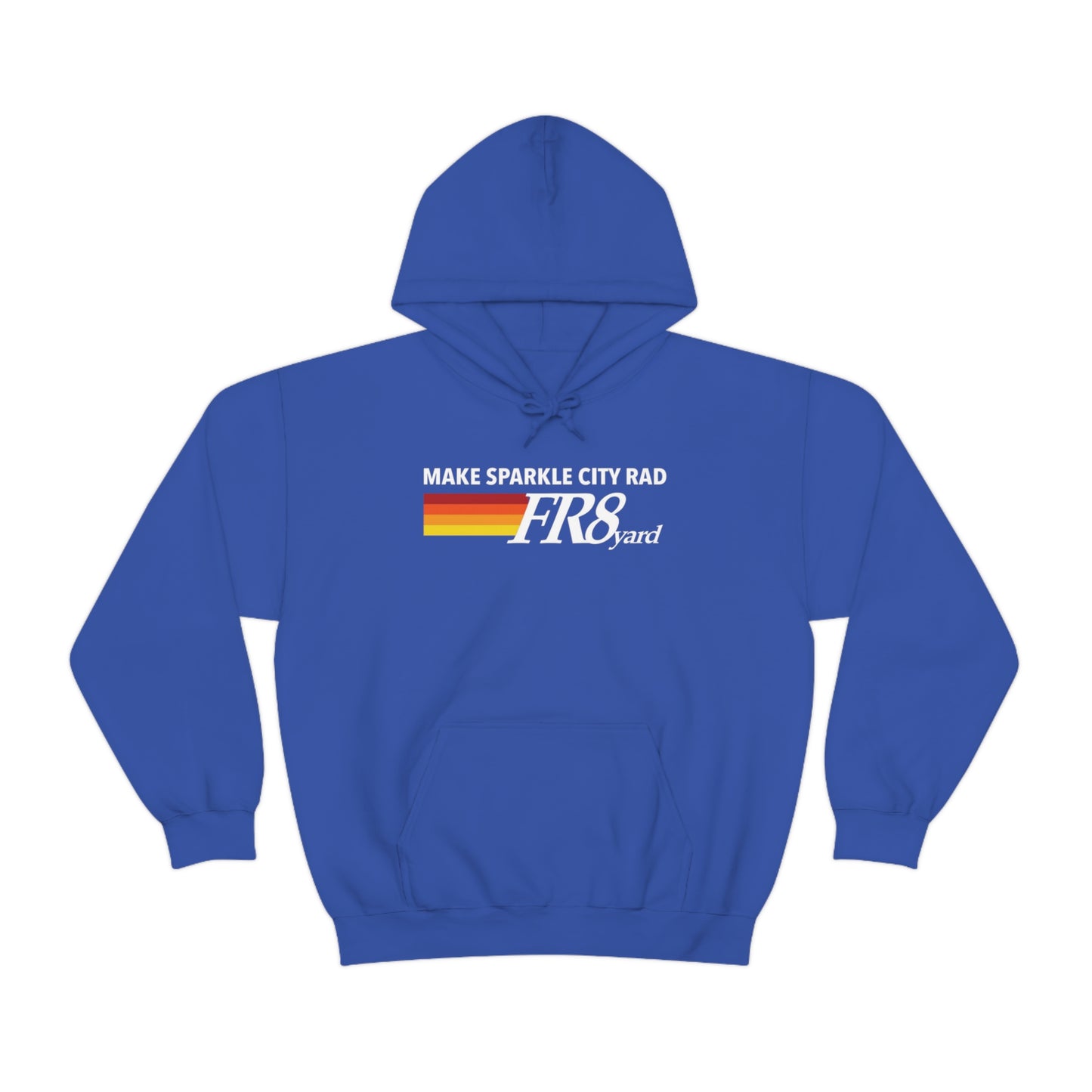 FR8yard Make Sparkle City Rad Hooded Sweatshirt