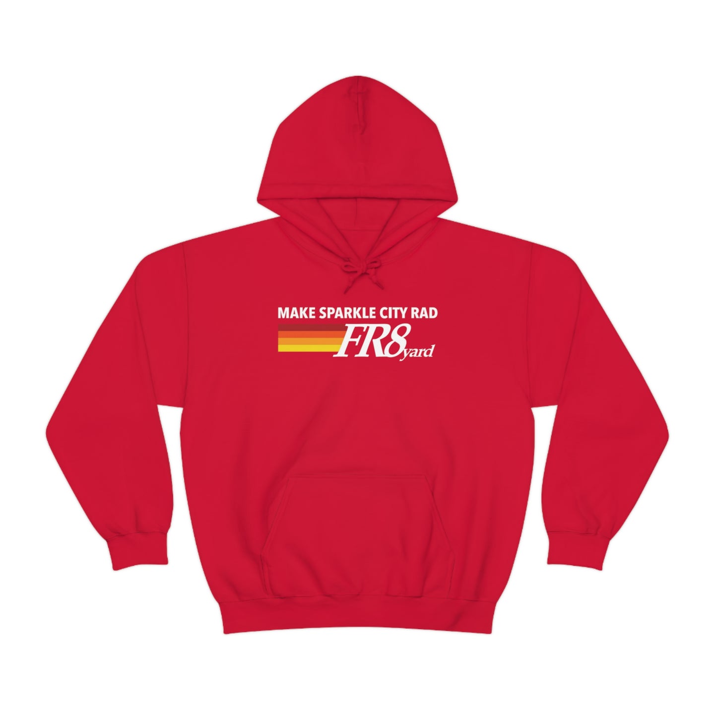 FR8yard Make Sparkle City Rad Hooded Sweatshirt