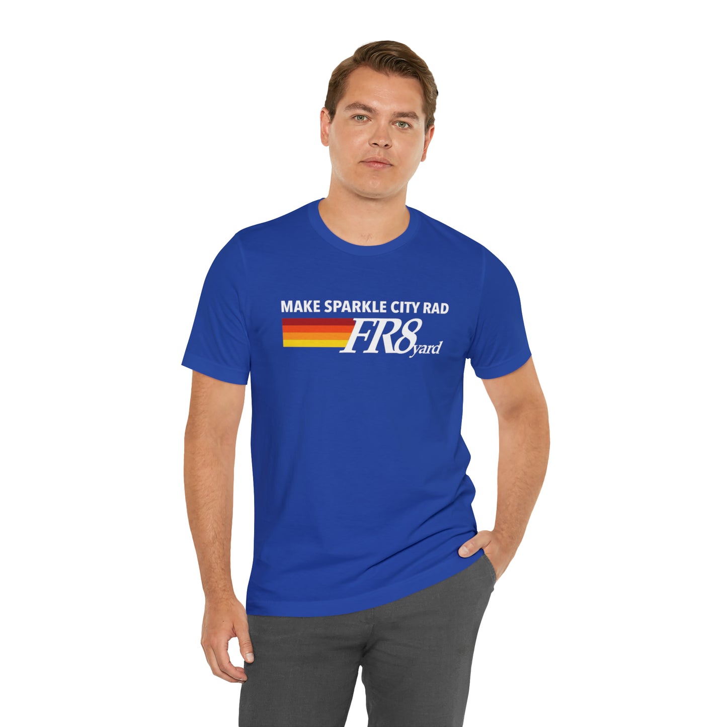 FR8yard Make Sparkle City Rad Short Sleeve Tee