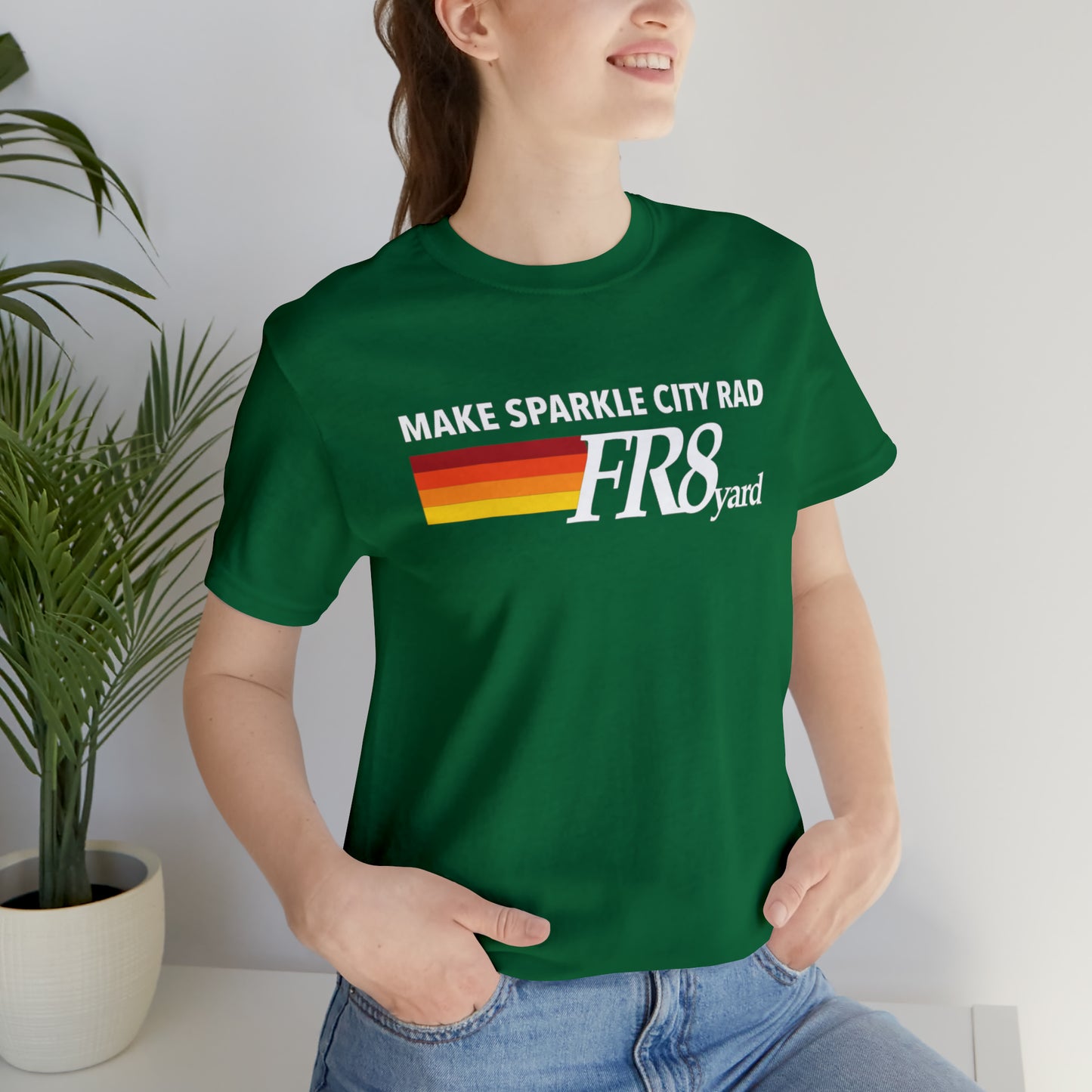 FR8yard Make Sparkle City Rad Short Sleeve Tee