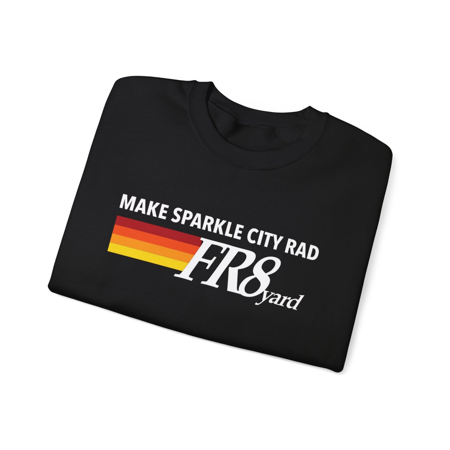 FR8yard Make Sparkle City Rad Crewneck