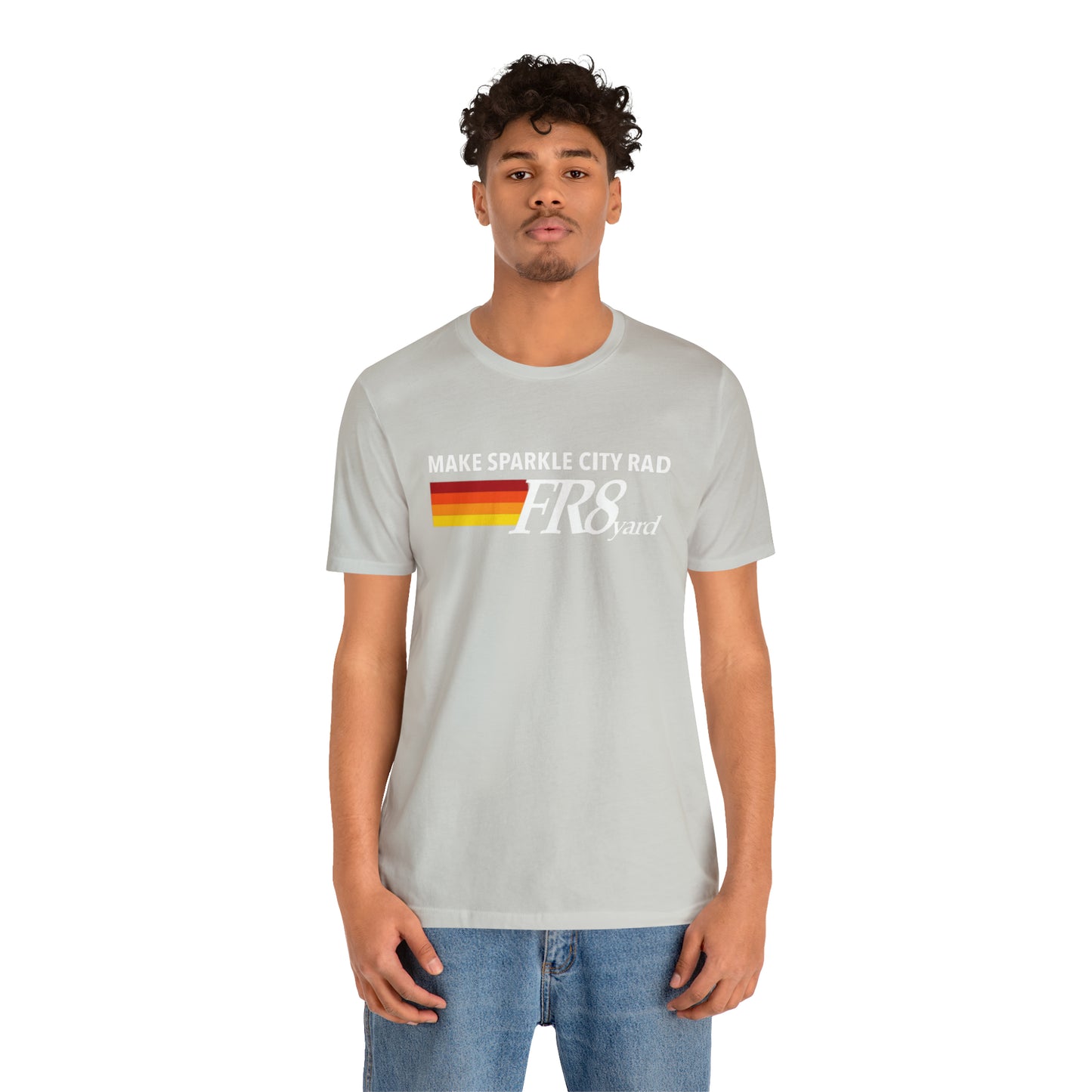 FR8yard Make Sparkle City Rad Short Sleeve Tee
