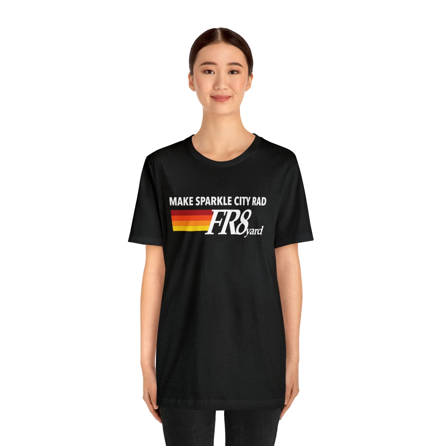 FR8yard Make Sparkle City Rad Short Sleeve Tee
