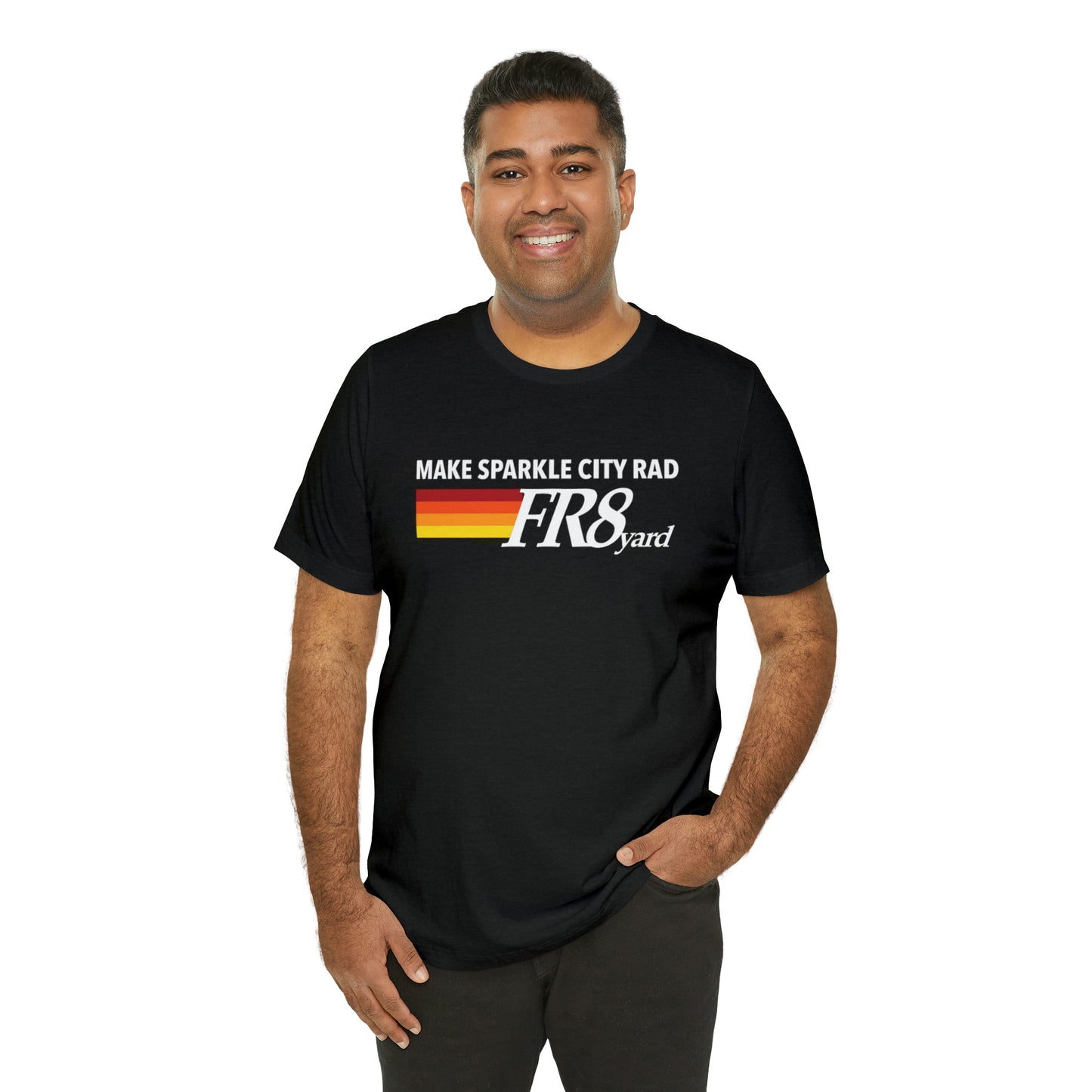 FR8yard Make Sparkle City Rad Short Sleeve Tee
