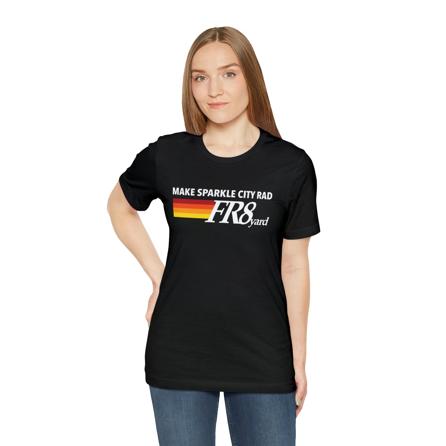 FR8yard Make Sparkle City Rad Short Sleeve Tee