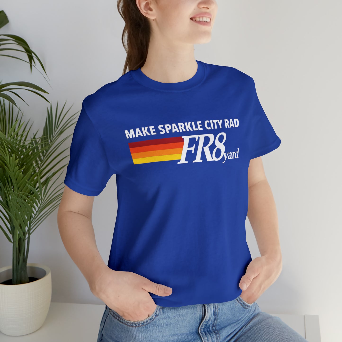 FR8yard Make Sparkle City Rad Short Sleeve Tee