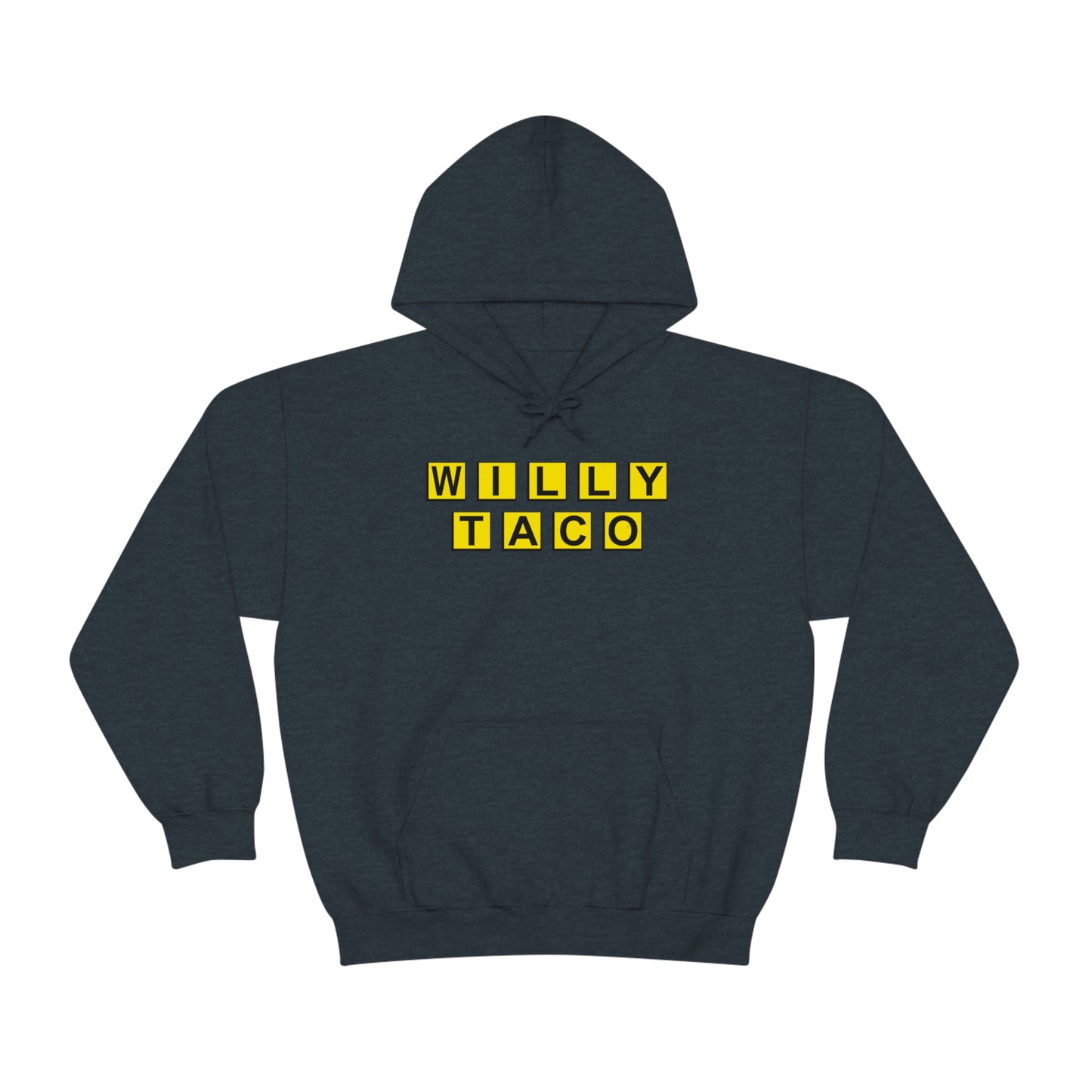 Willy Taco House Hooded Sweatshirt