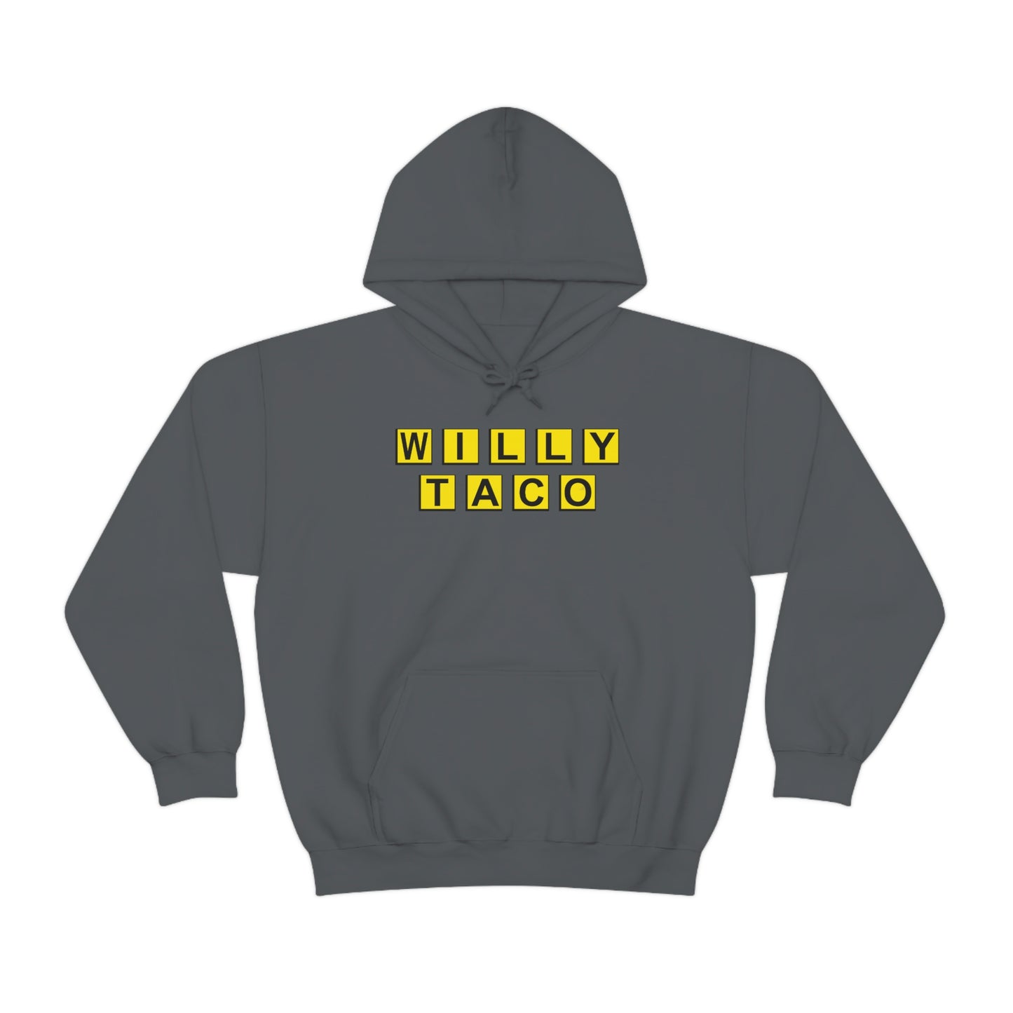 Willy Taco House Hooded Sweatshirt