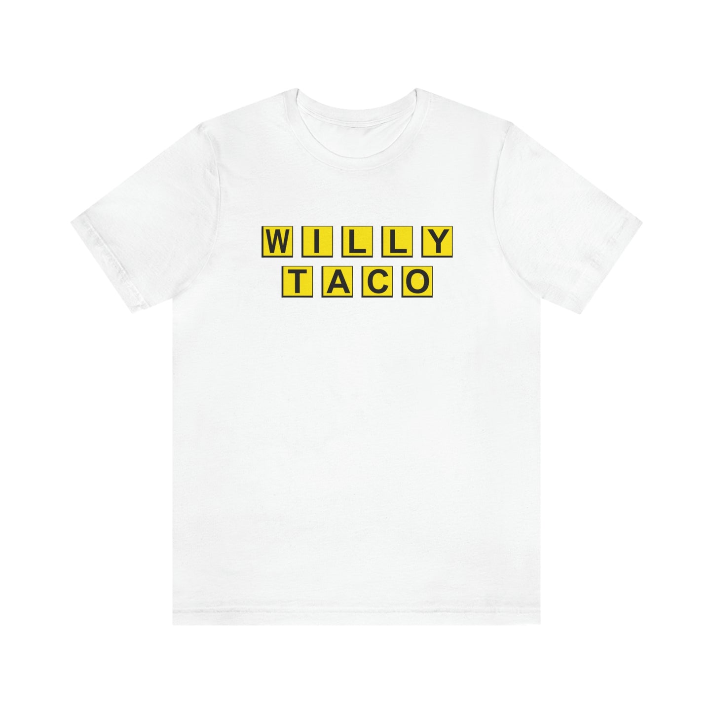 Willy Taco House Short Sleeve Tee