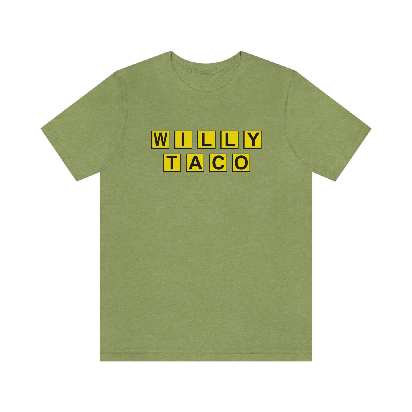 Willy Taco House Short Sleeve Tee