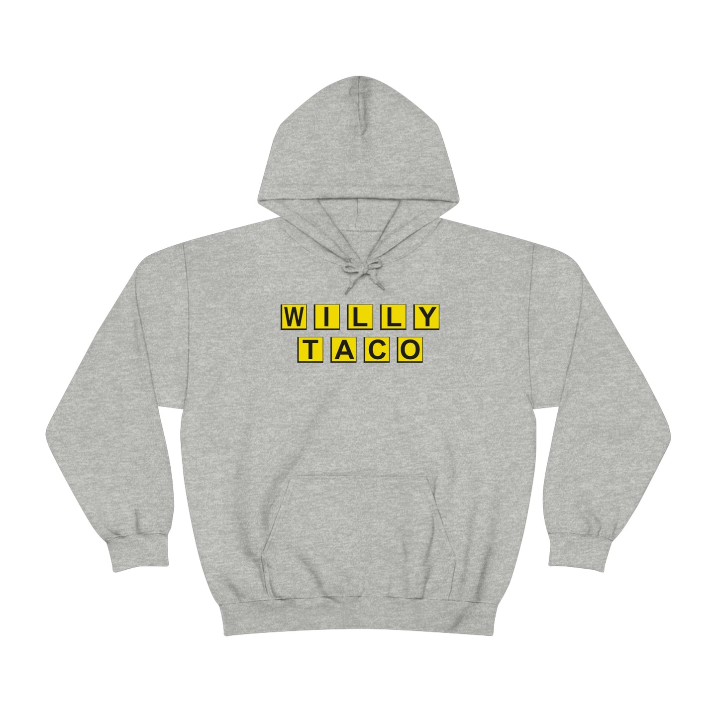 Willy Taco House Hooded Sweatshirt