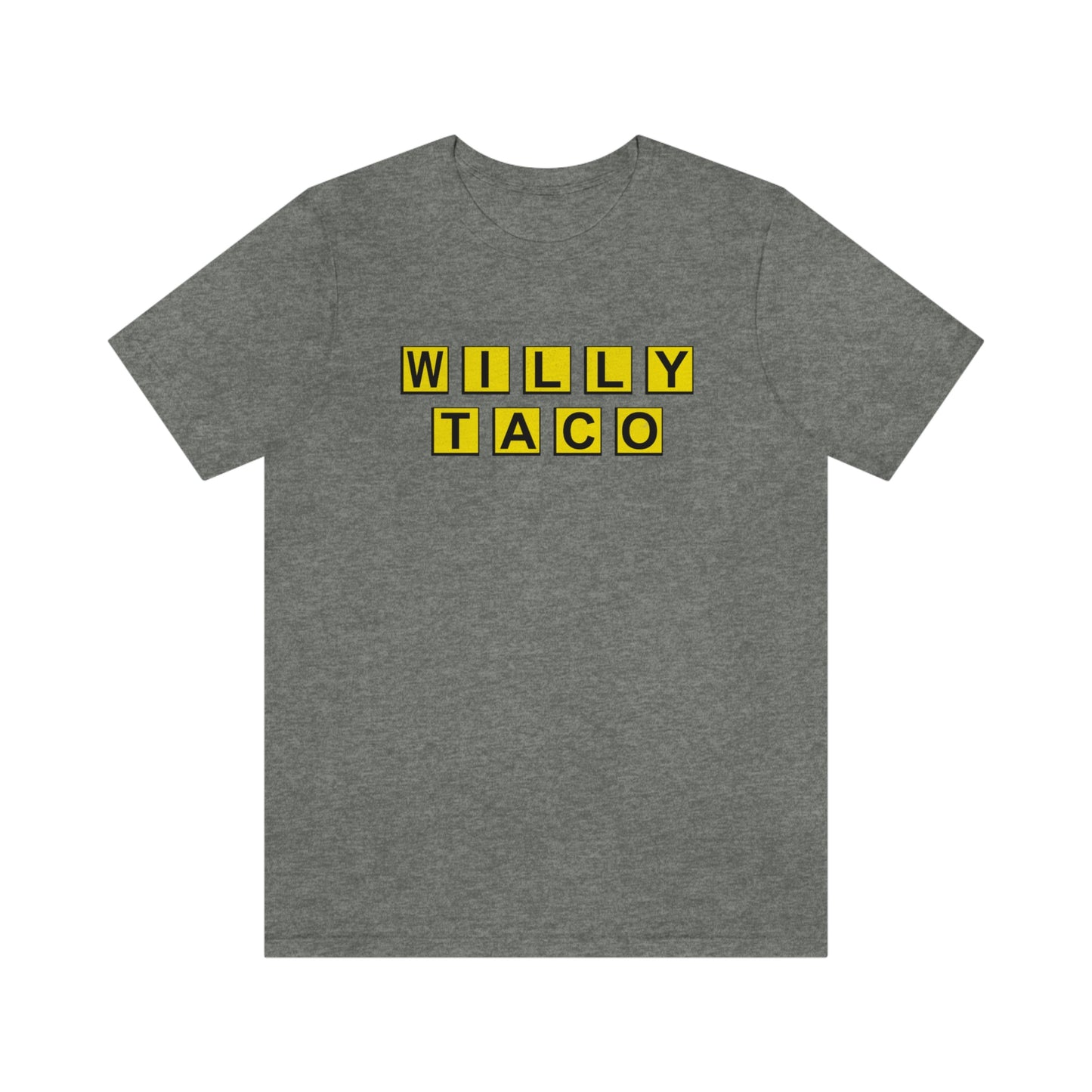 Willy Taco House Short Sleeve Tee