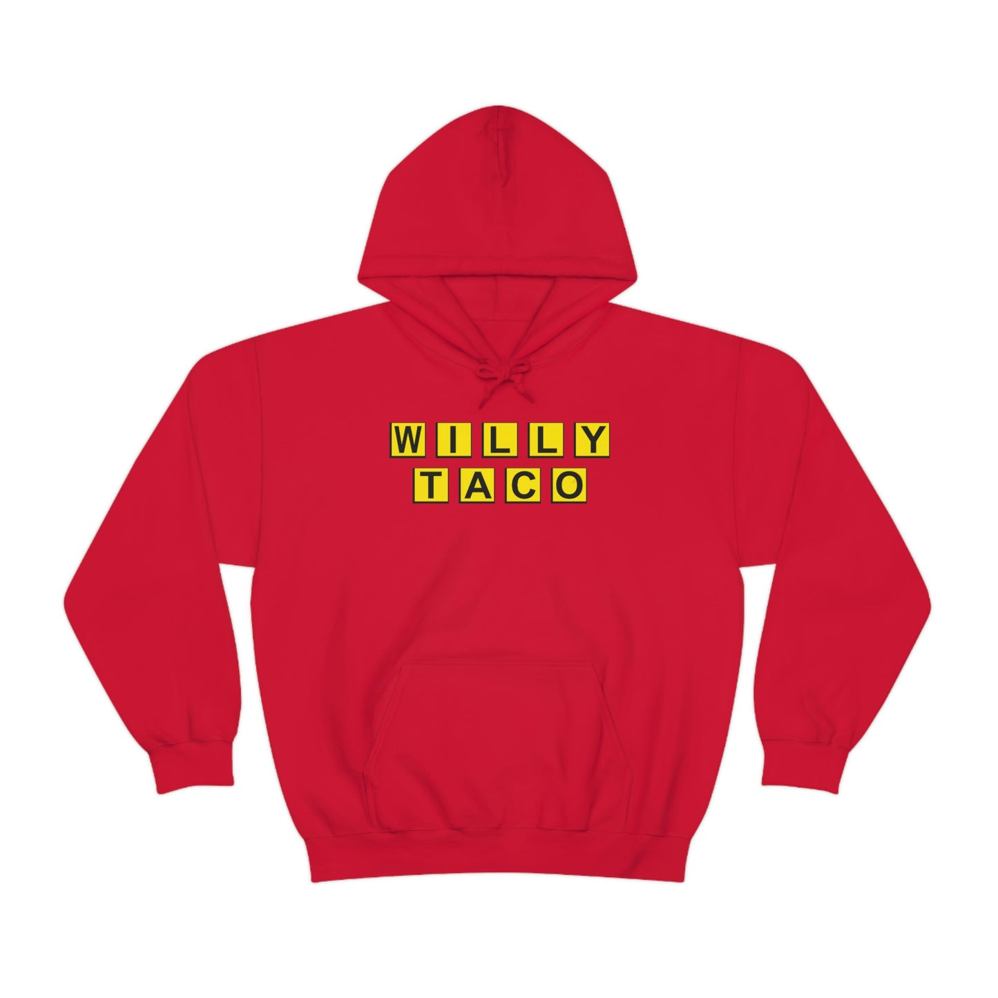 Willy Taco House Hooded Sweatshirt