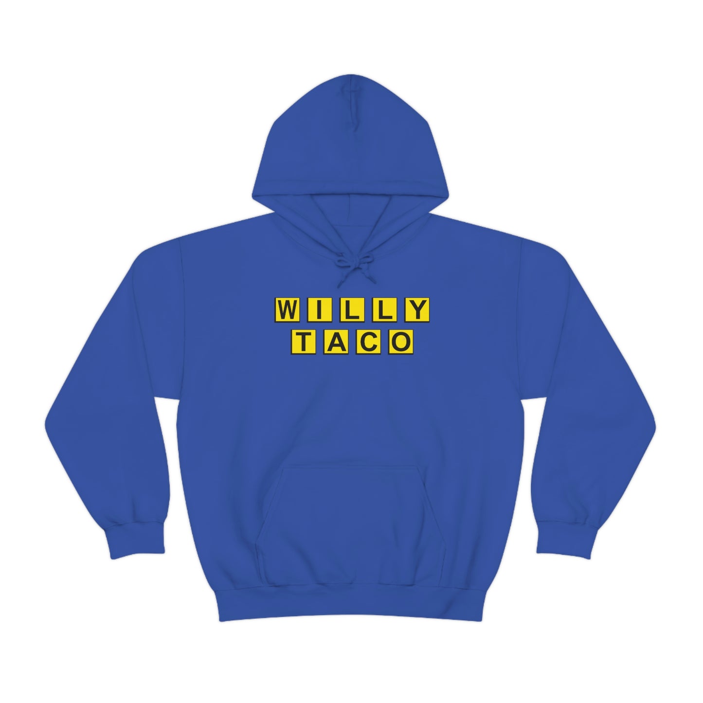 Willy Taco House Hooded Sweatshirt