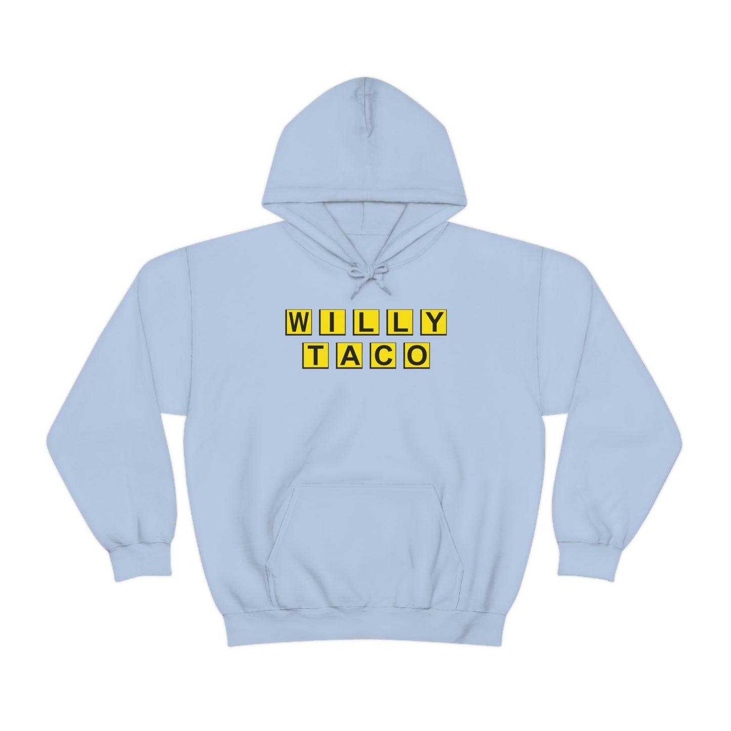 Willy Taco House Hooded Sweatshirt