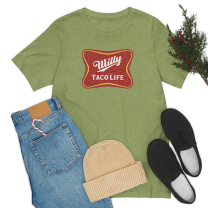 Willy Taco Life Short Sleeve Tee