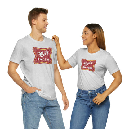 Willy Taco Life Short Sleeve Tee