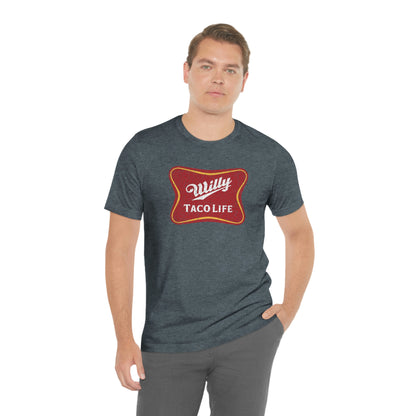 Willy Taco Life Short Sleeve Tee