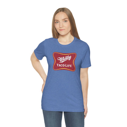 Willy Taco Life Short Sleeve Tee