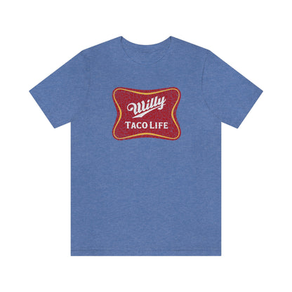 Willy Taco Life Short Sleeve Tee