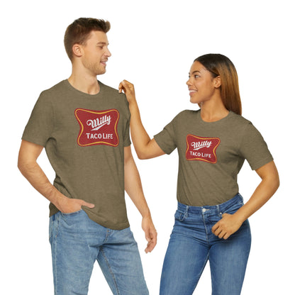 Willy Taco Life Short Sleeve Tee