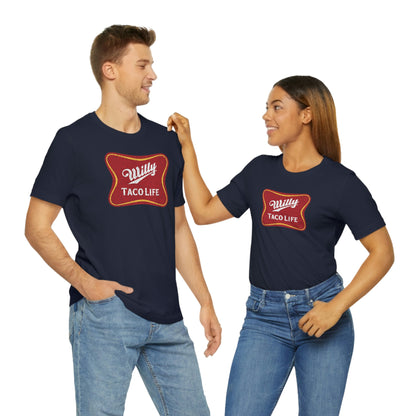 Willy Taco Life Short Sleeve Tee