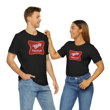 Willy Taco Life Short Sleeve Tee
