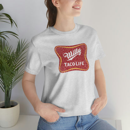 Willy Taco Life Short Sleeve Tee