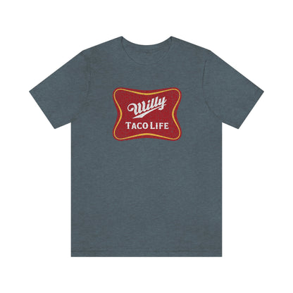 Willy Taco Life Short Sleeve Tee