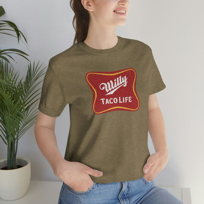 Willy Taco Life Short Sleeve Tee