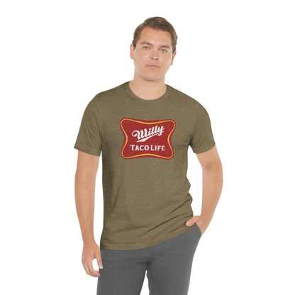 Willy Taco Life Short Sleeve Tee