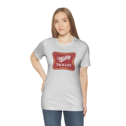 Willy Taco Life Short Sleeve Tee